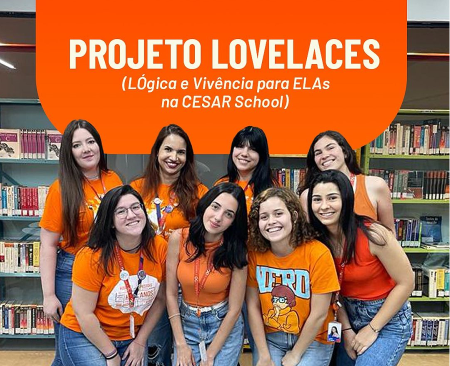 Projeto LOVELACES oferece curso de programação gratuito na CESAR School para alunas do Ensino Médio